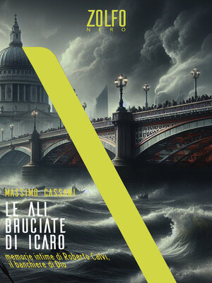 cover image of Le ali bruciate di Icaro. Memorie intime di Roberto Calvi, il banchiere di Dio